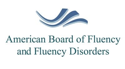 Fluency Specialist - Board Certified Stuttering Specialist - American Board of Fluency and Fluency Disorders